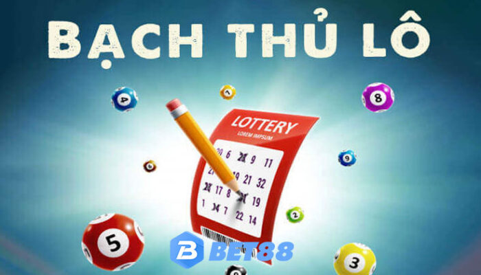 Cách Đánh Lô Bạch Thủ Hiệu Quả Trên Nền Tảng Bet88vn – 2025